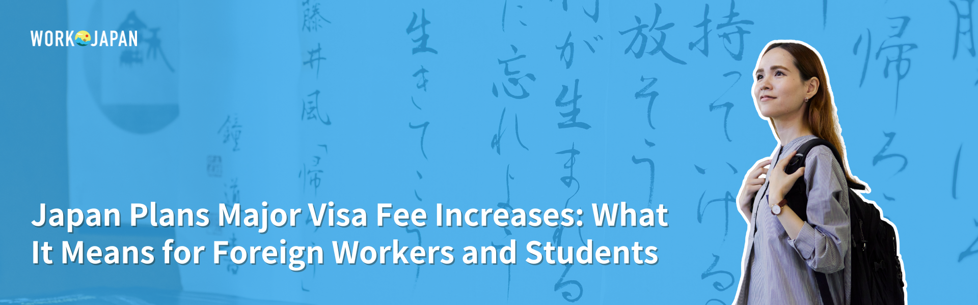 Japan Plans Major Visa Fee Increases: What It Means for...
